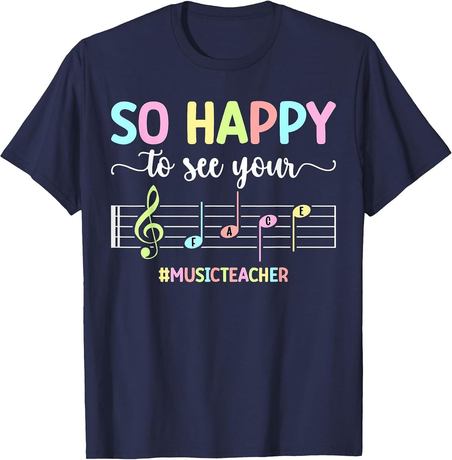 Happy to See Your Face Music Teacher Music Teaching T-Shirt - Navy Blue