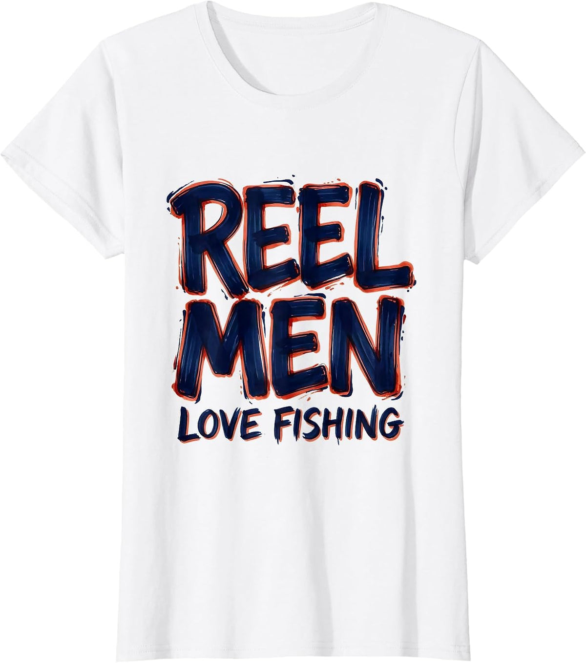 Reel Men Love Fishing Graphic Design T-Shirt - White