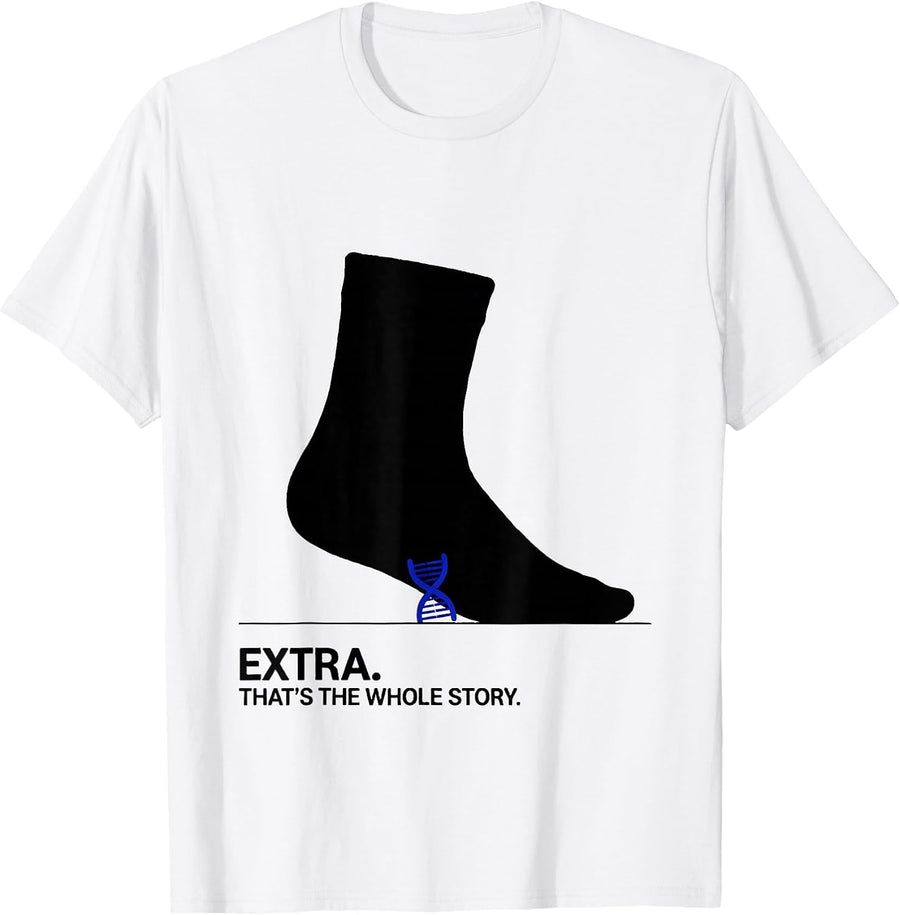Men's Extra That's The Whole Story Down Syndrome Awareness Family T-Shirt - White