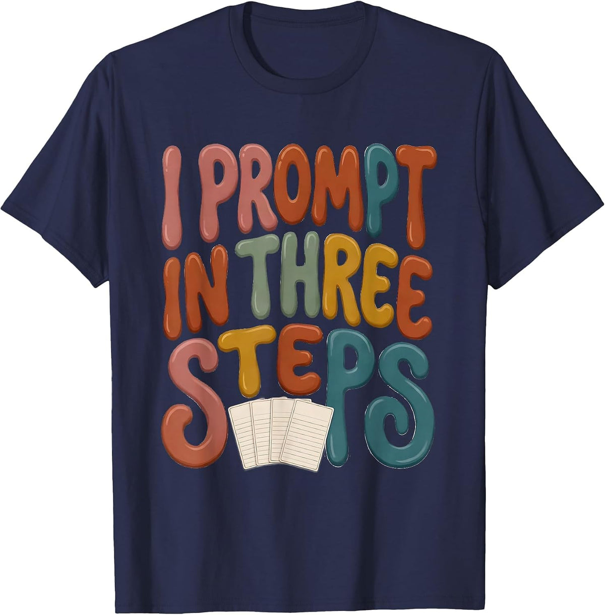 Men's I Prompt In Three Steps Special Education Teacher Squad T-Shirt - Navy Blue