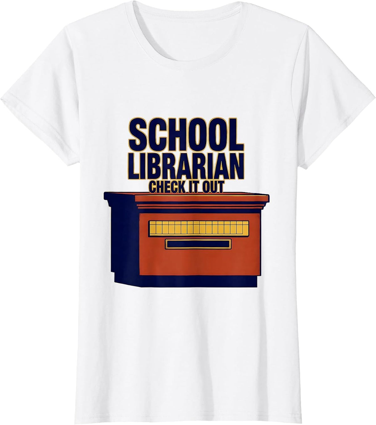 Women's School Librarian, Check It Out Funny Librarian Humor T-Shirt - White