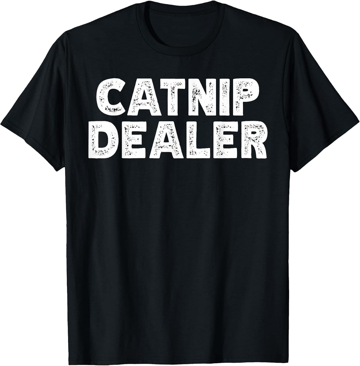 Funny Catnip Dealer Cat T-Shirt - Black