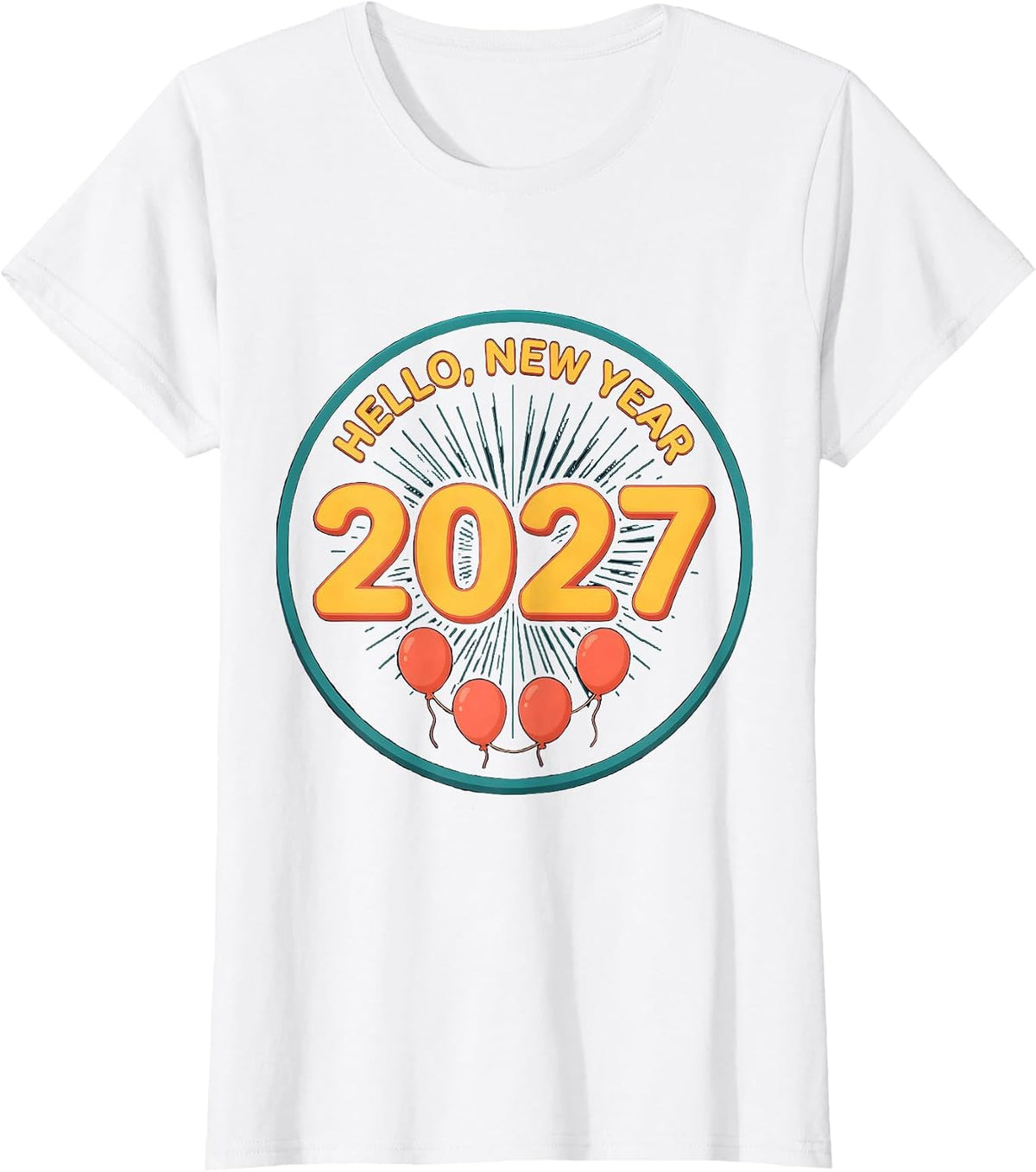 Hello, New Year 2027 Festive Balloon Family Party T-Shirt - White