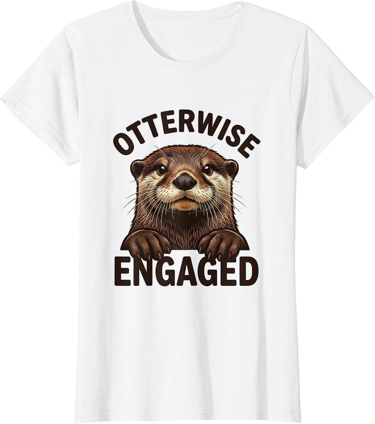 Otterwise Engaged Funny Otter Lover Gift For Kids Teens T-Shirt - White