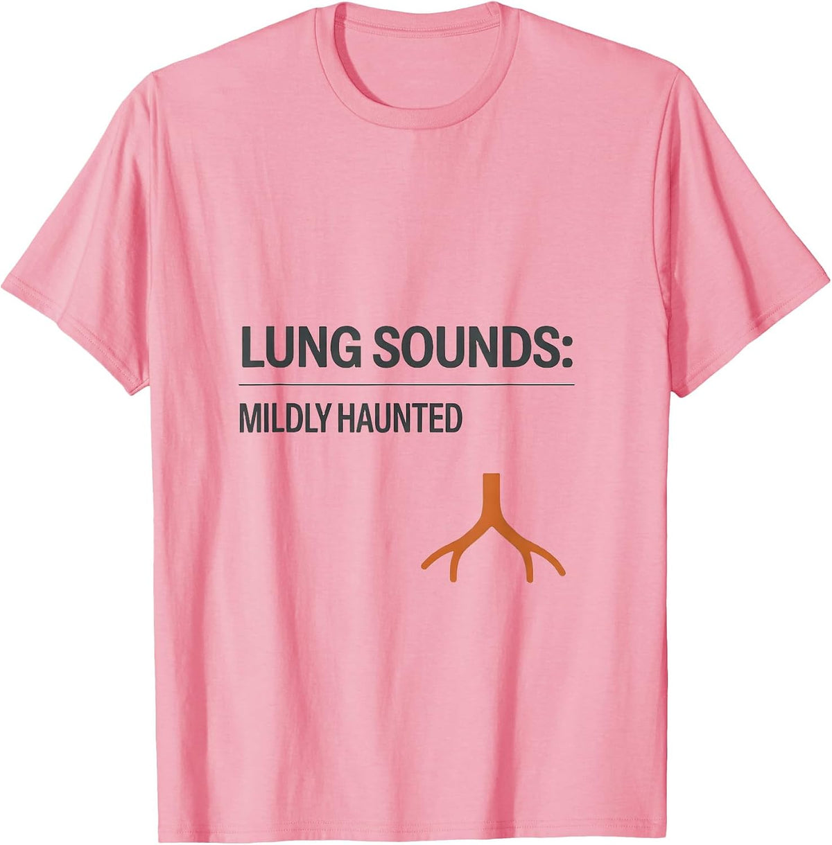 Men's Lung Sounds: Mildly Haunted Respiratory Therapist Halloween T-Shirt - Pink