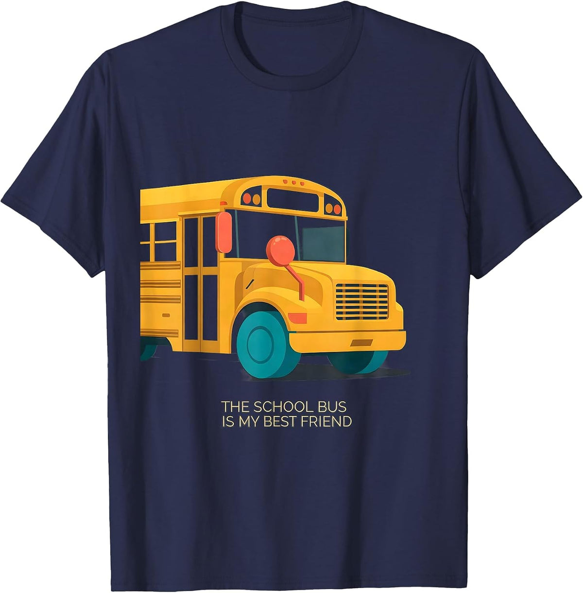 Men's The School Bus Is My Best Friend Funny Bus Driver Costume T-Shirt - Navy Blue