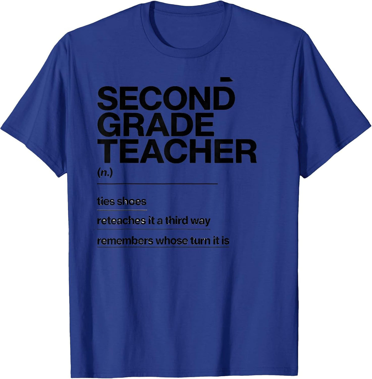 Men's Second Grade Teacher Funny Teacher Humor T-Shirt - Royal Blue