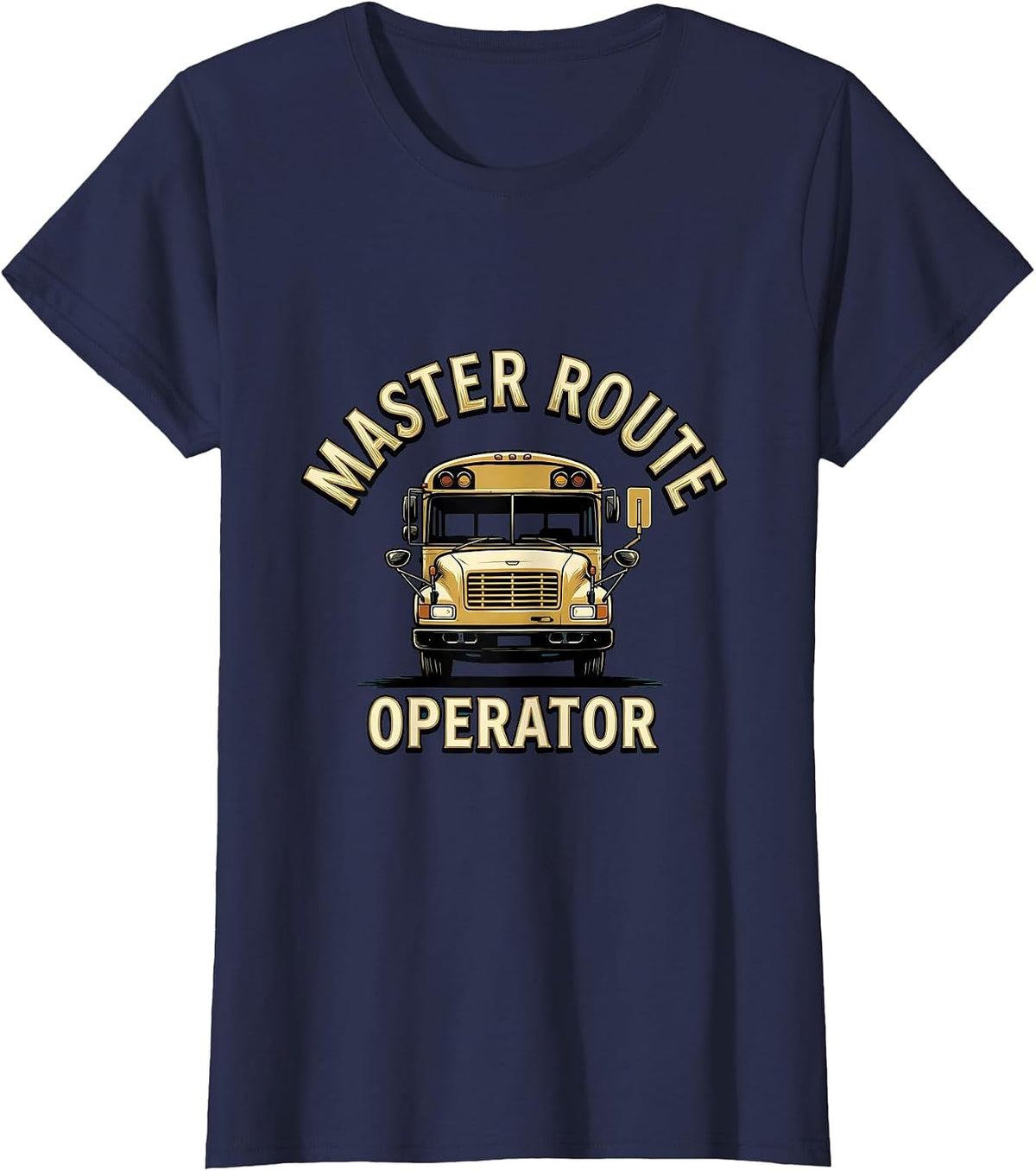 Women's Master Route Operator Funny School Bus Driver Appreciation T-Shirt - Navy Blue