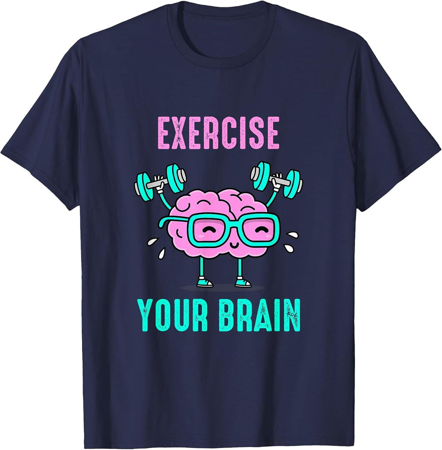 Exercise Your Brain Workout Your Brain Funny Graphic Design T-Shirt - Navy Blue