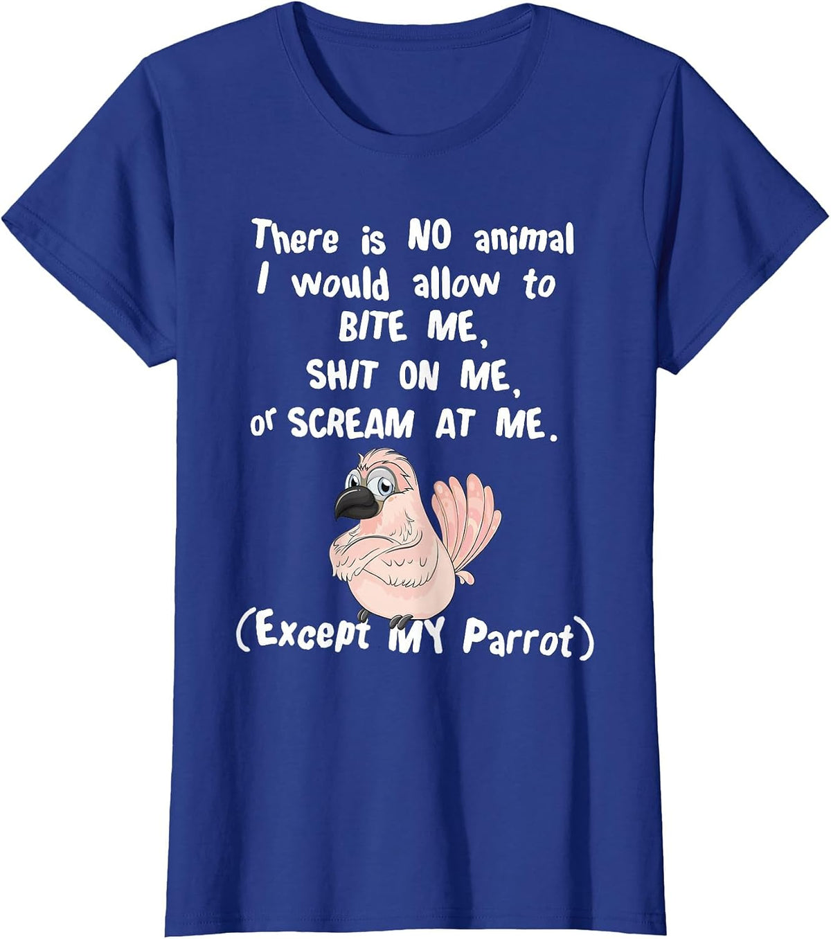 Moluccan Cockatoo Parrot Biting, Shitting, Screaming T-Shirt - Royal Blue