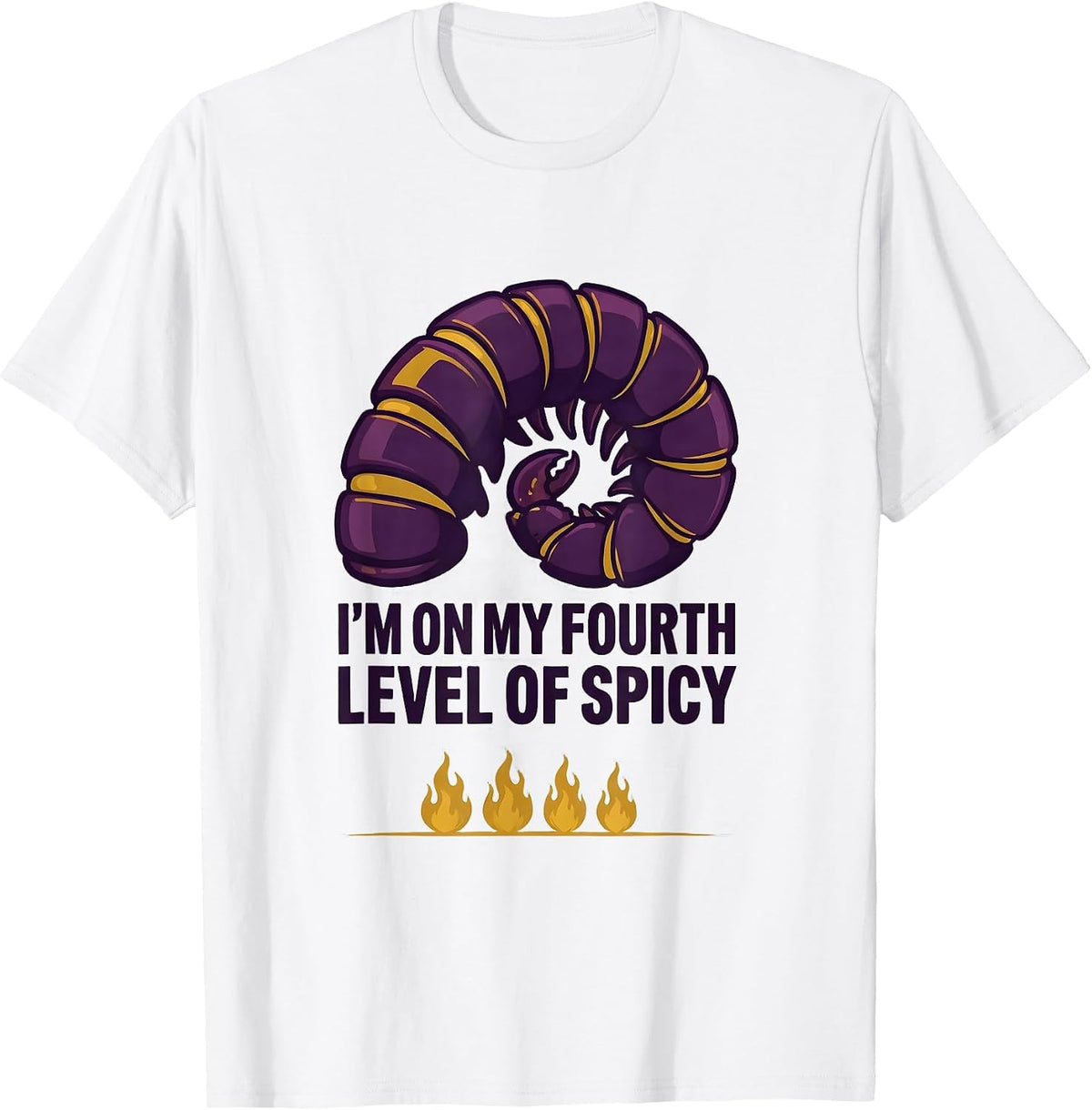 Men's I'm On My Fourth Level Of Spicy Funny Mardi Gras Carnival T-Shirt - White