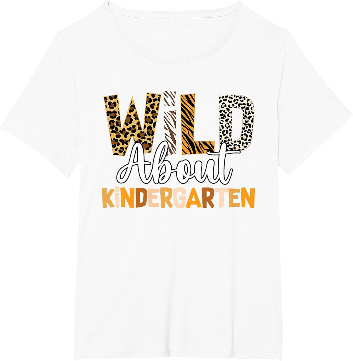 Jungle Theme Wild About Kindergarten Back to School Teacher T-Shirt - White