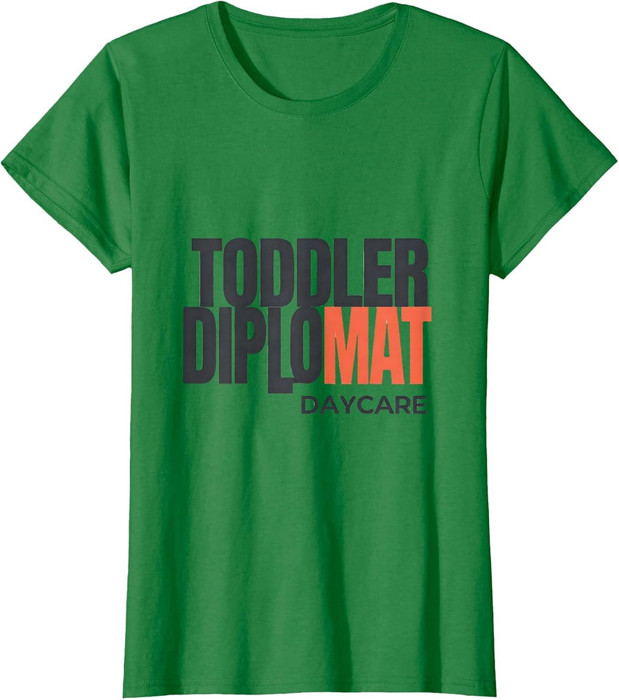 Women's Daycare Toddler Diplomat Funny Childcare Provider Preschool T-Shirt - Kelly Green