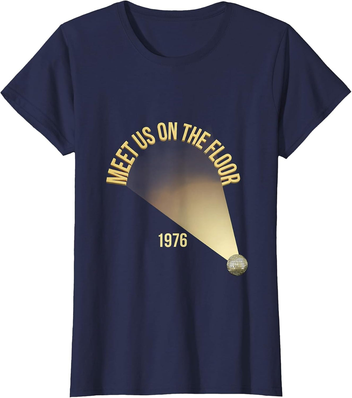 Women's Meet Us On The Floor, 1976 Retro Disco Party Costume Vintage T-Shirt - Navy Blue