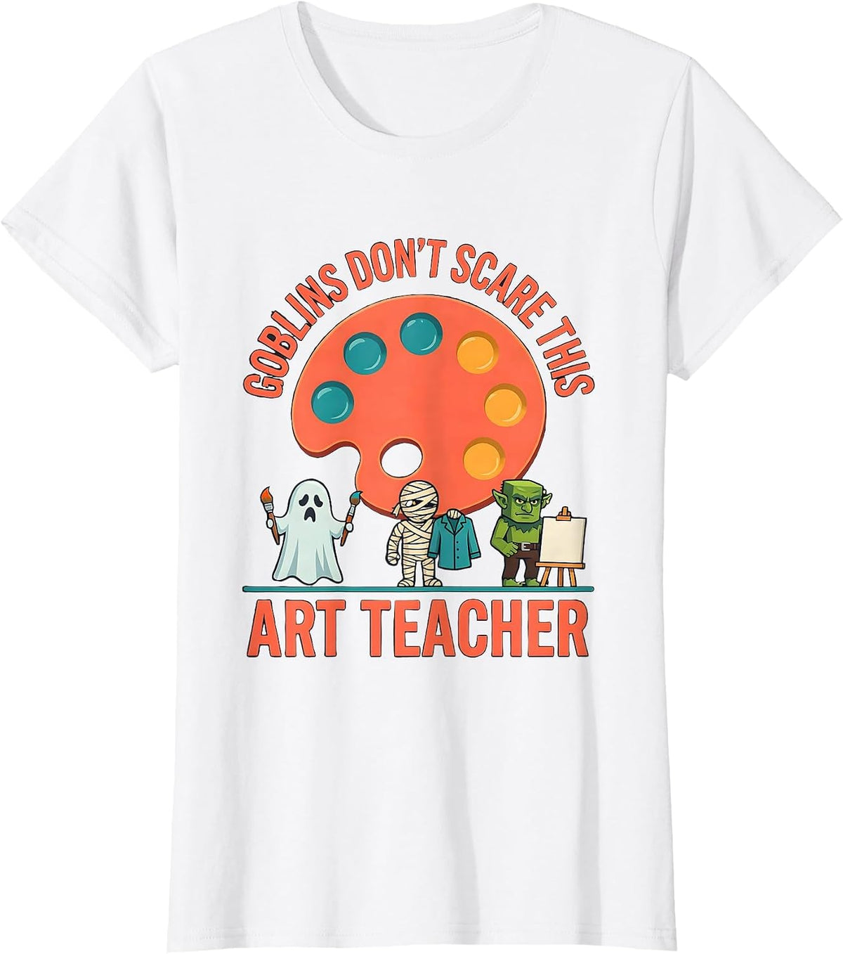Women's Goblins Don't Scare This Art Teacher Funny Halloween Teacher T-Shirt - White