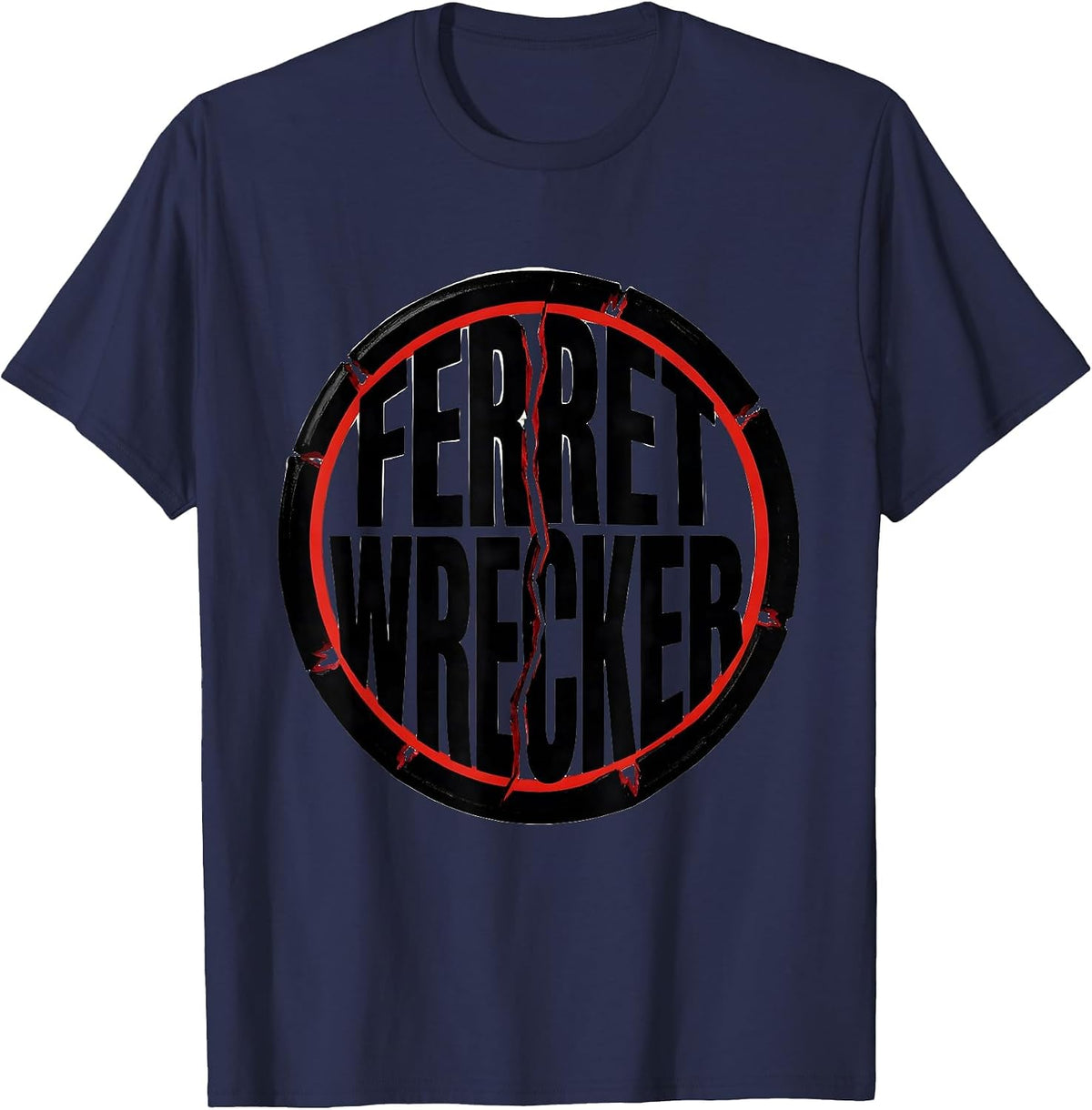 Ferret Wrecker Funny Ferret Lover Gift T-Shirt - Navy Blue