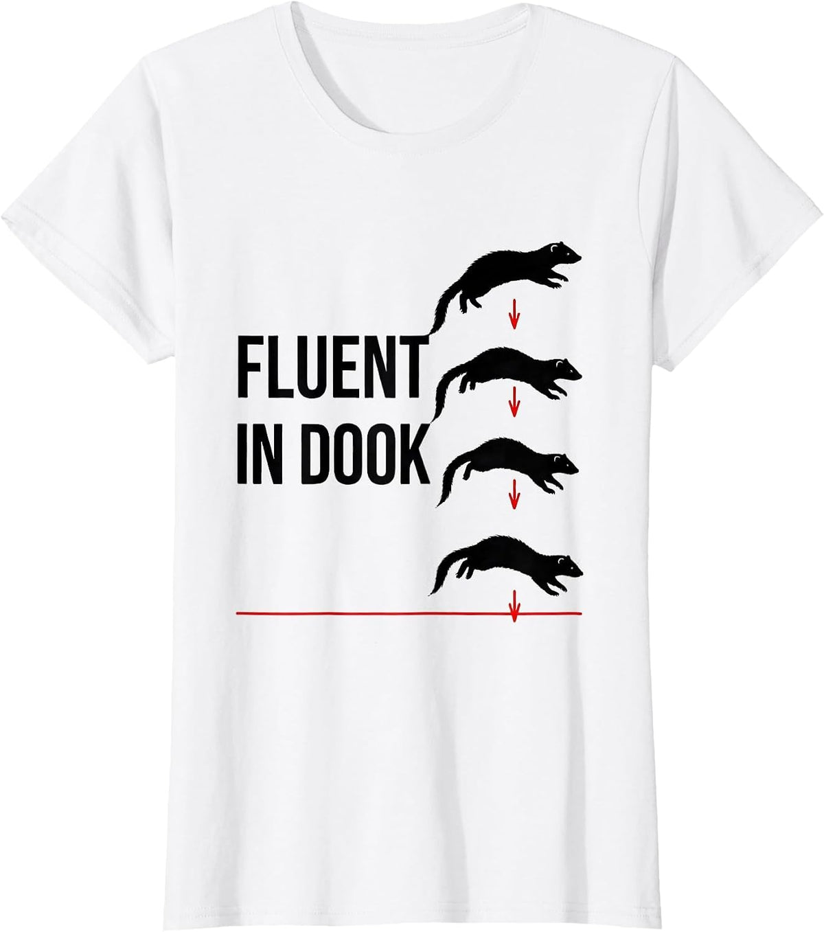 Fluent In Dook Funny Ferret Lover Gift Christmas T-Shirt - White