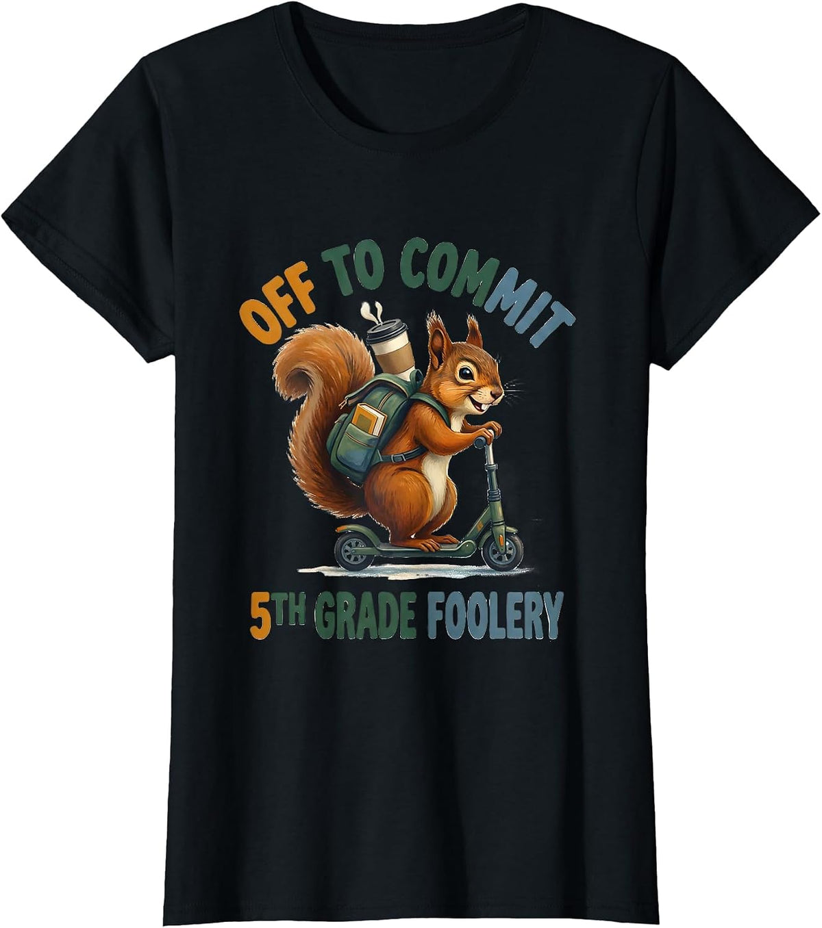 Off To Commit 5th Grade Foolery Storybook Teacher Humor T-Shirt - Black