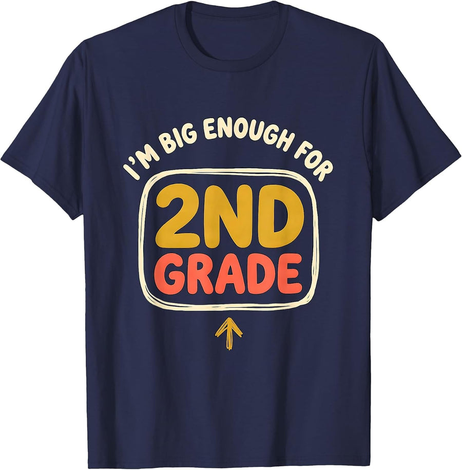 I'm Big Enough For 2nd Grade Funny Kids Back To School T-Shirt - Navy Blue