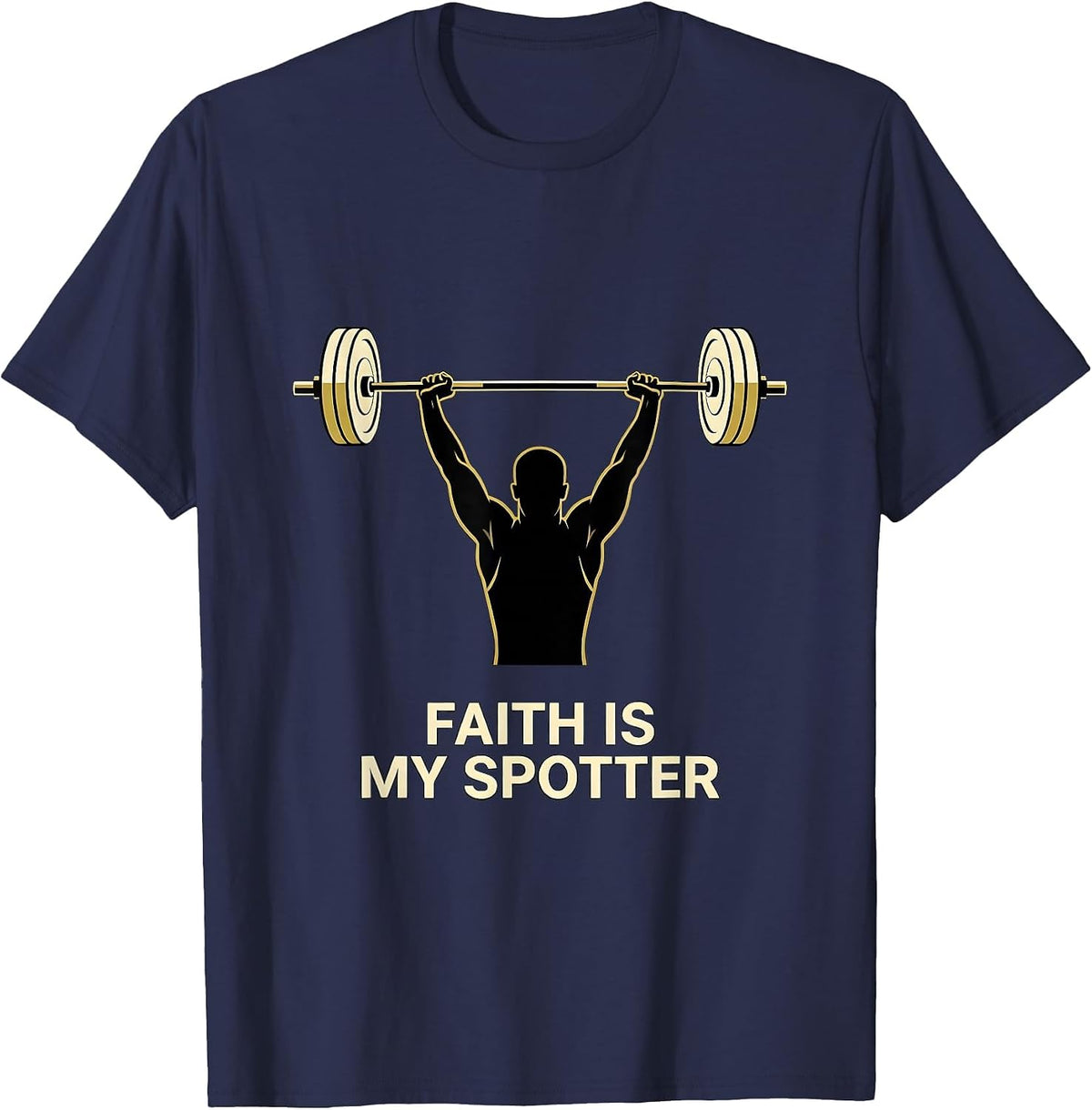 Men's Faith Is My Spotter Funny Christian Gym Weightlifter T-Shirt - Navy Blue