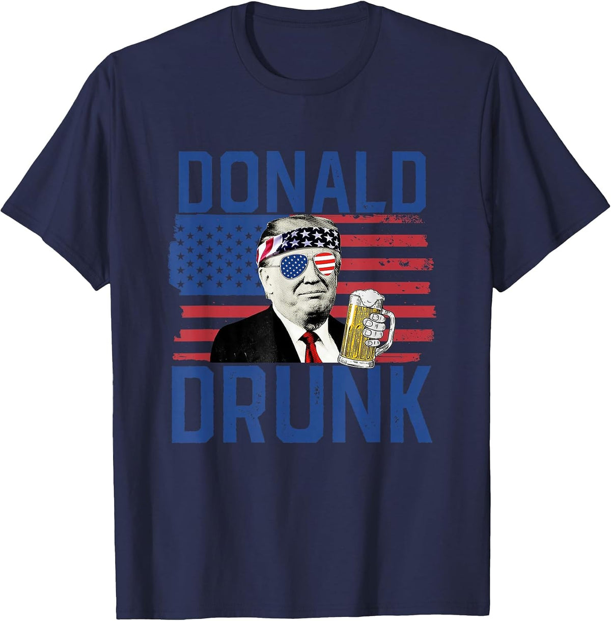 Donald Drunk 4th of July US Flag Drinking President Trump T-Shirt - Navy Blue