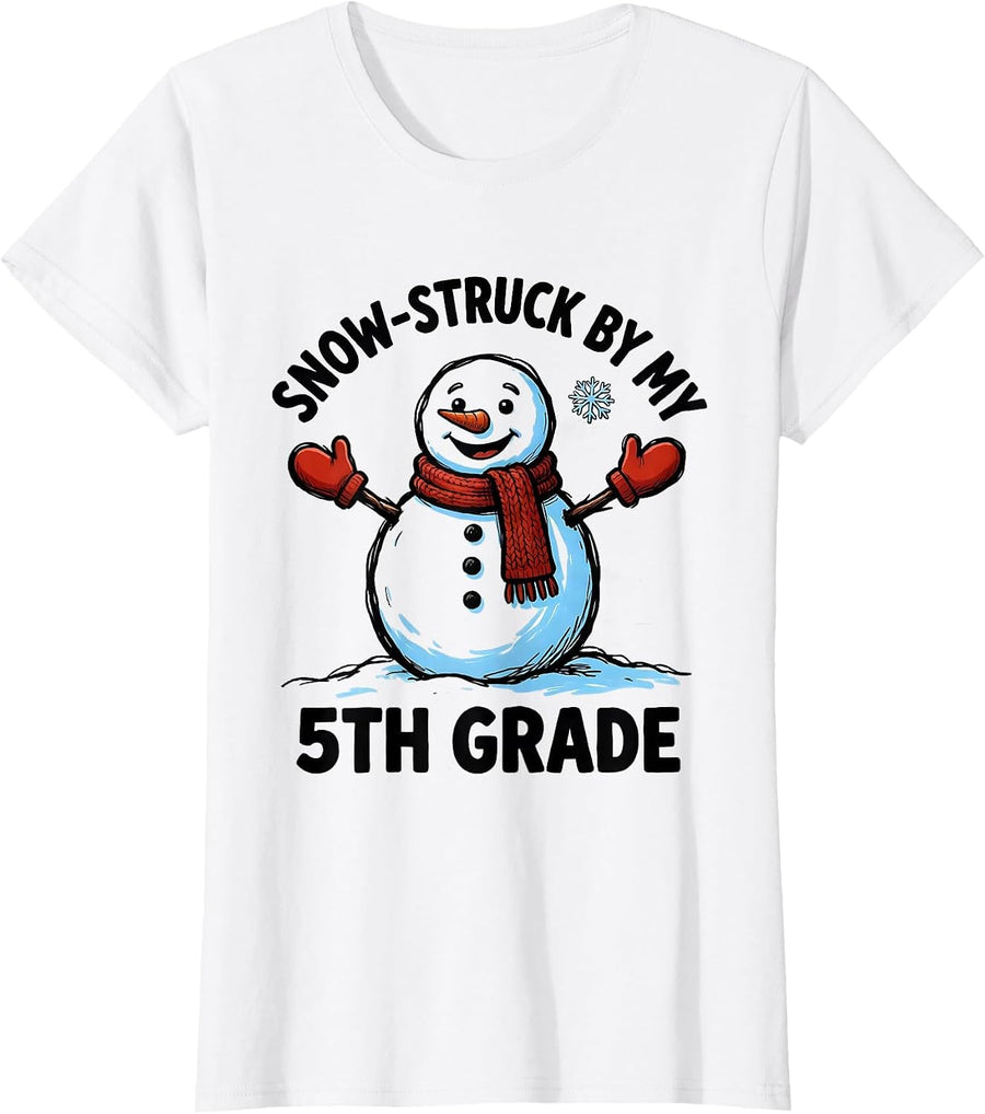 Women's Snow-Struck By My 5th Grade Funny Teacher Christmas Winter T-Shirt - White