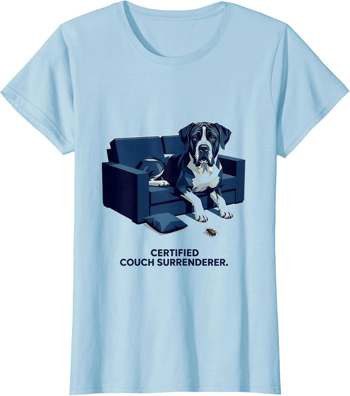 Women's Certified Couch Surrenderer Funny Great Dane Dog Owner Breed T-Shirt - Baby Blue