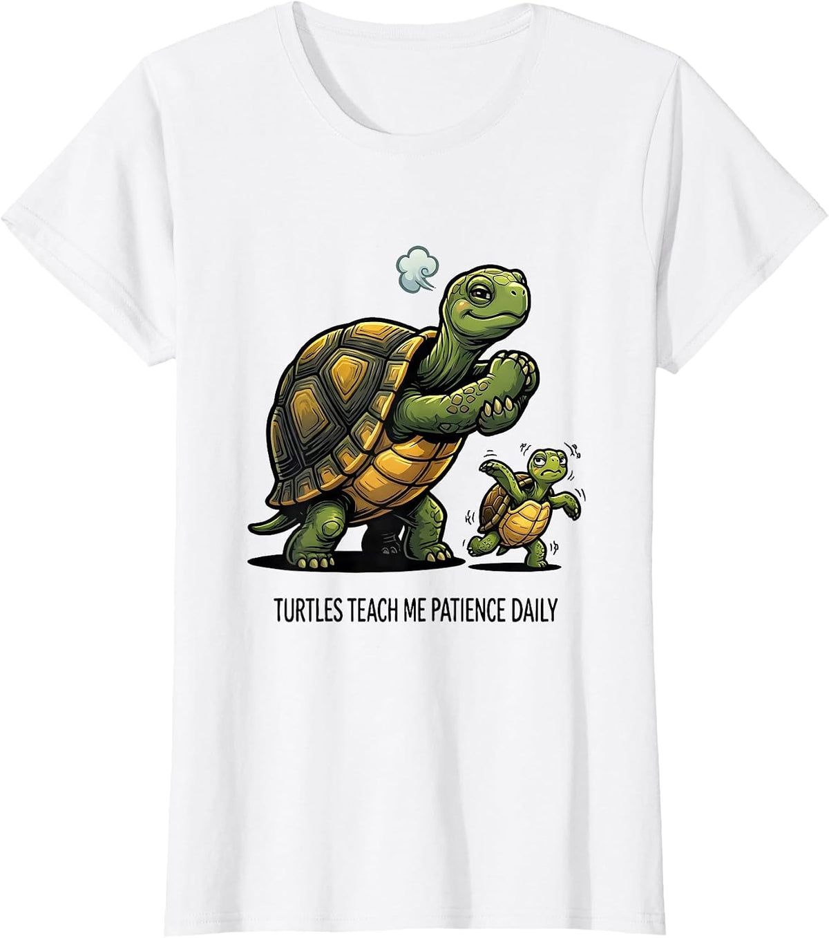 Turtles Teach Me Patience Daily Funny Turtle Lover Pet Humor T-Shirt - White