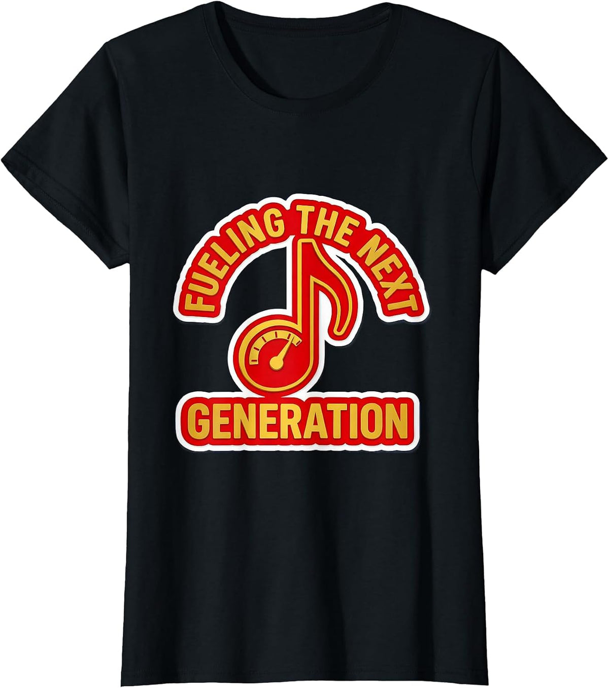 Music Teacher Fueling the Next Generation Design T-Shirt - Black