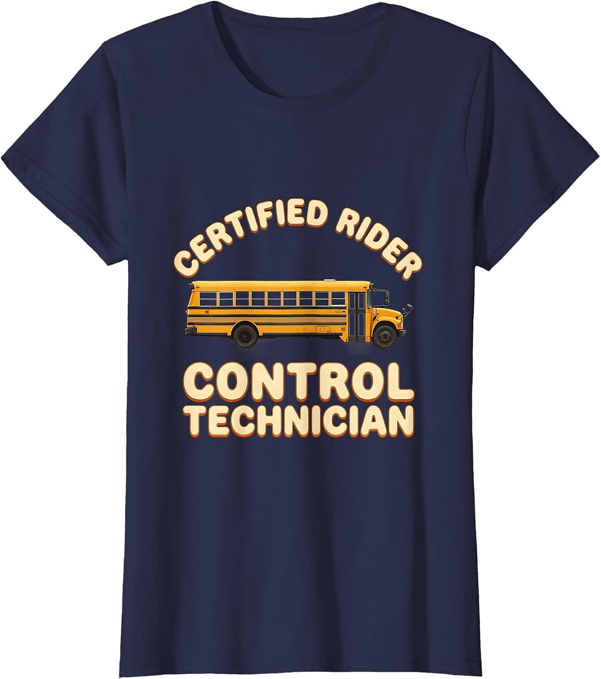 Women's Certified Rider Control Technician Retro School Bus Driver T-Shirt - Navy Blue