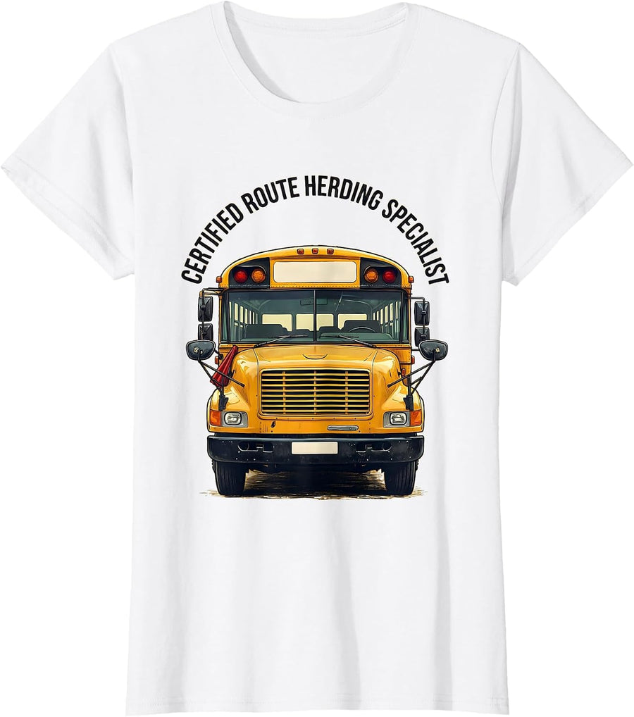 Women's Certified Route Herding Specialist Funny School Bus Driver T-Shirt - White