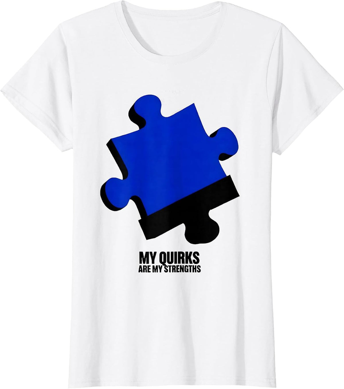 Women's My Quirks Are My Strengths Autism Awareness T-Shirt - White