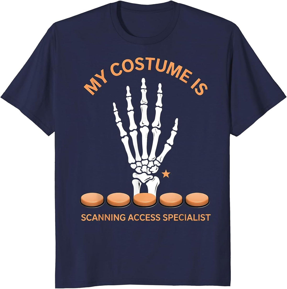 My Costume Is Scanning Access Specialist SLP Humor T-Shirt - Navy Blue