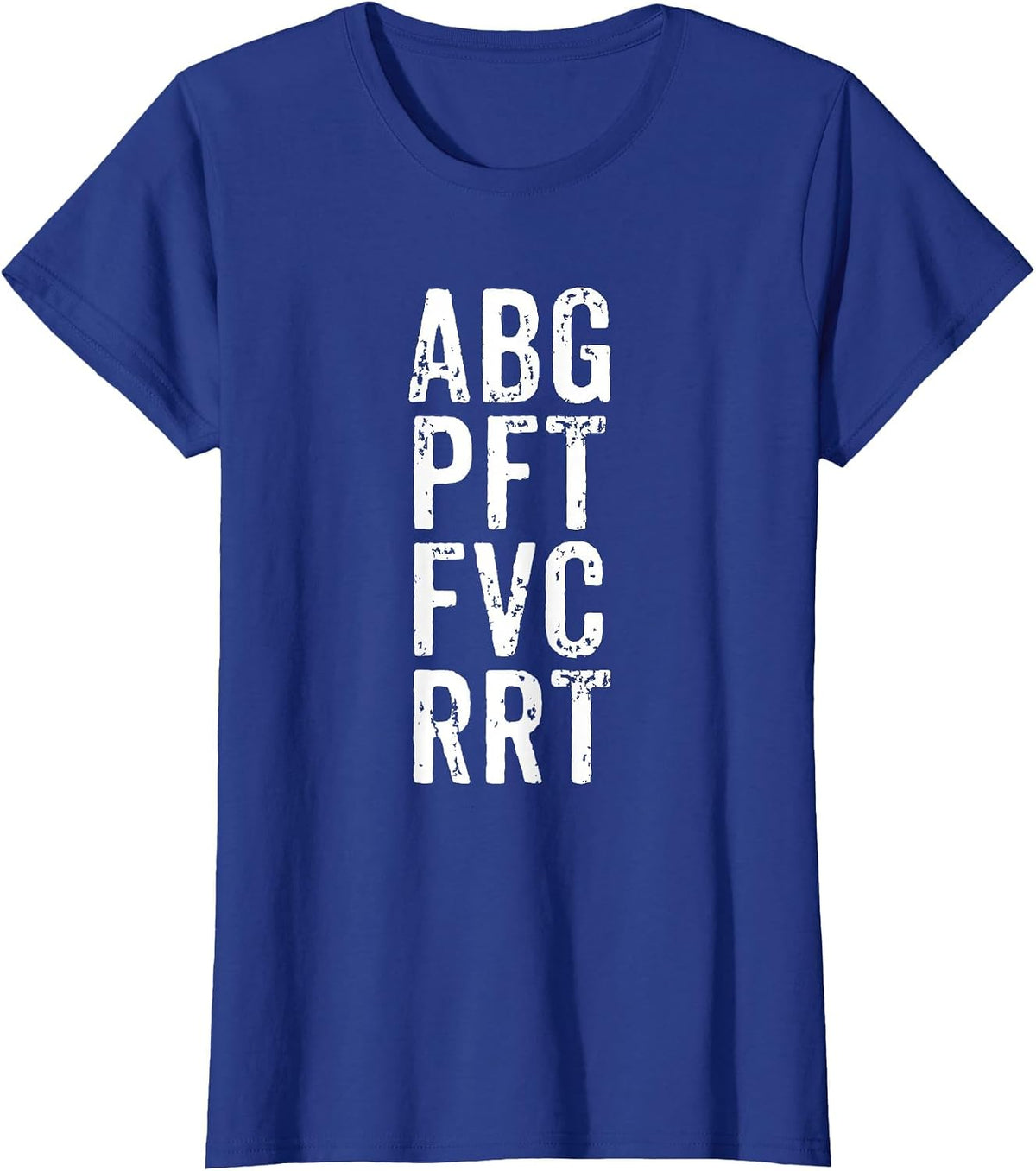 Respiratory Therapist Therapy ABG PFT FVC RRT T-Shirt - Royal Blue