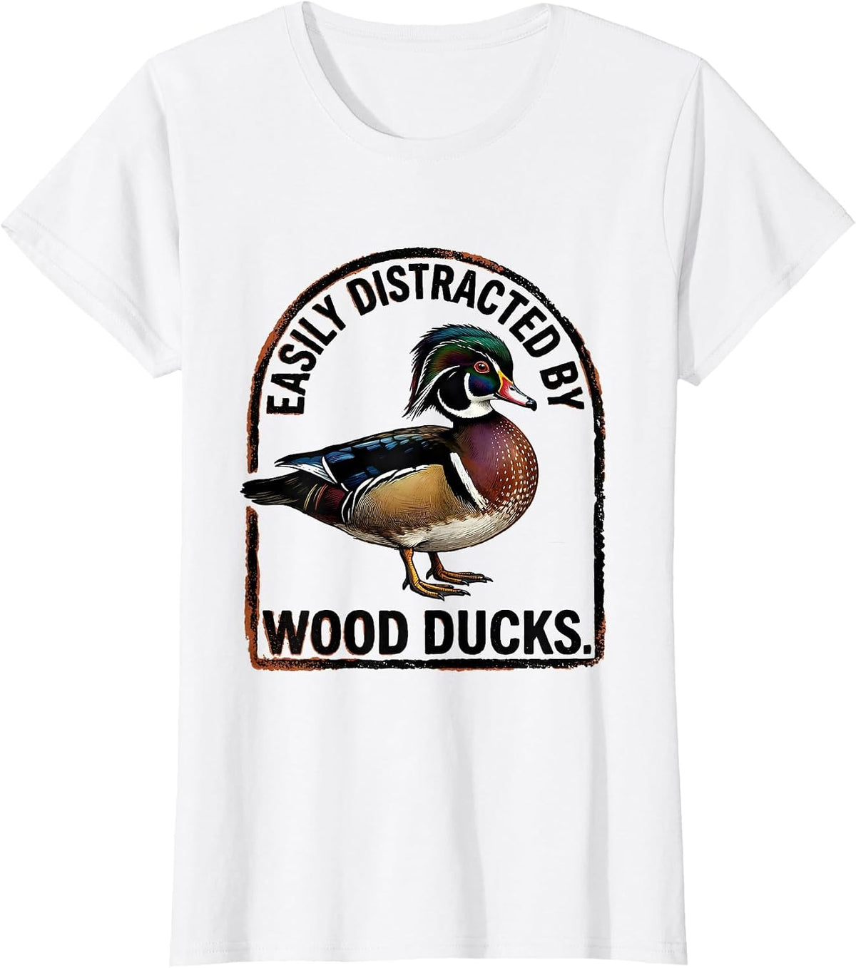 Easily Distracted By Wood Ducks Funny Duck Lover Bird Humor T-Shirt - White
