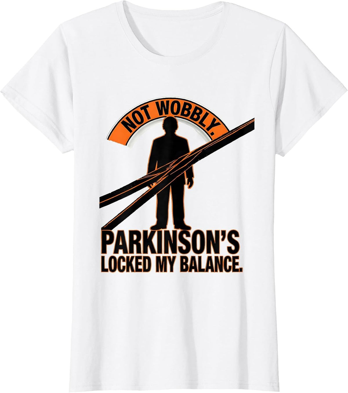 Women's Not Wobbly Parkinsons Disease Awareness Warrior Support T-Shirt - White