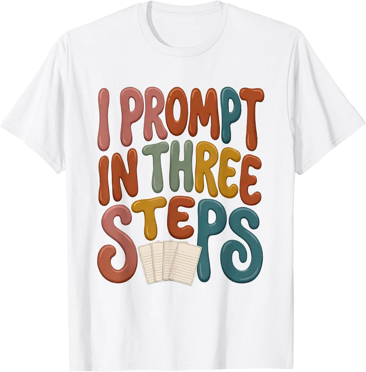 Men's I Prompt In Three Steps Special Education Teacher Squad T-Shirt - White