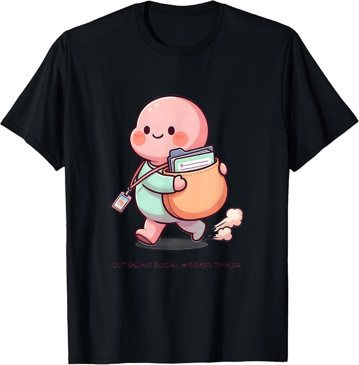 Men's Out Doing Social Worker Things Cute Kawaii Job Pride T-Shirt - Black