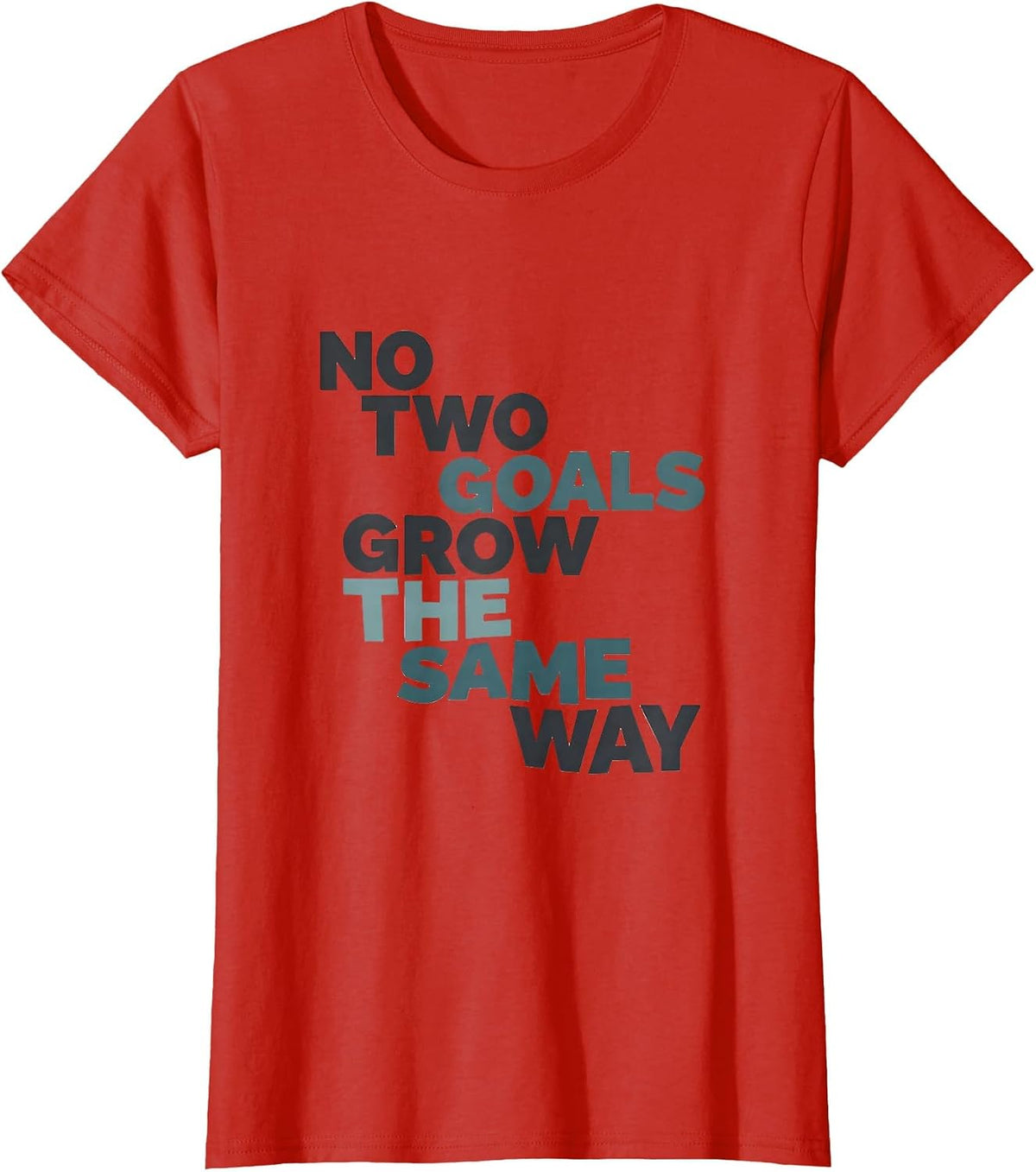 No Two Goals Grow The Same Way Special Education Teacher T-Shirt - Red