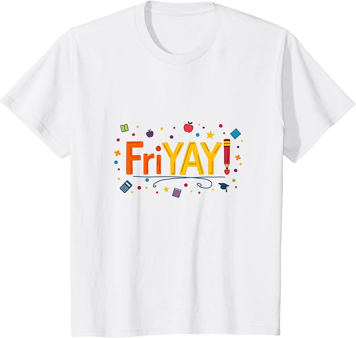 Friyay School Spirit Celebration for Students & Teachers T-Shirt - White