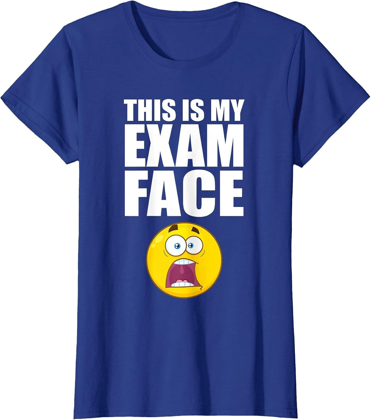 This is My Exam Face Finals Week College High School Funny T-Shirt - Royal Blue