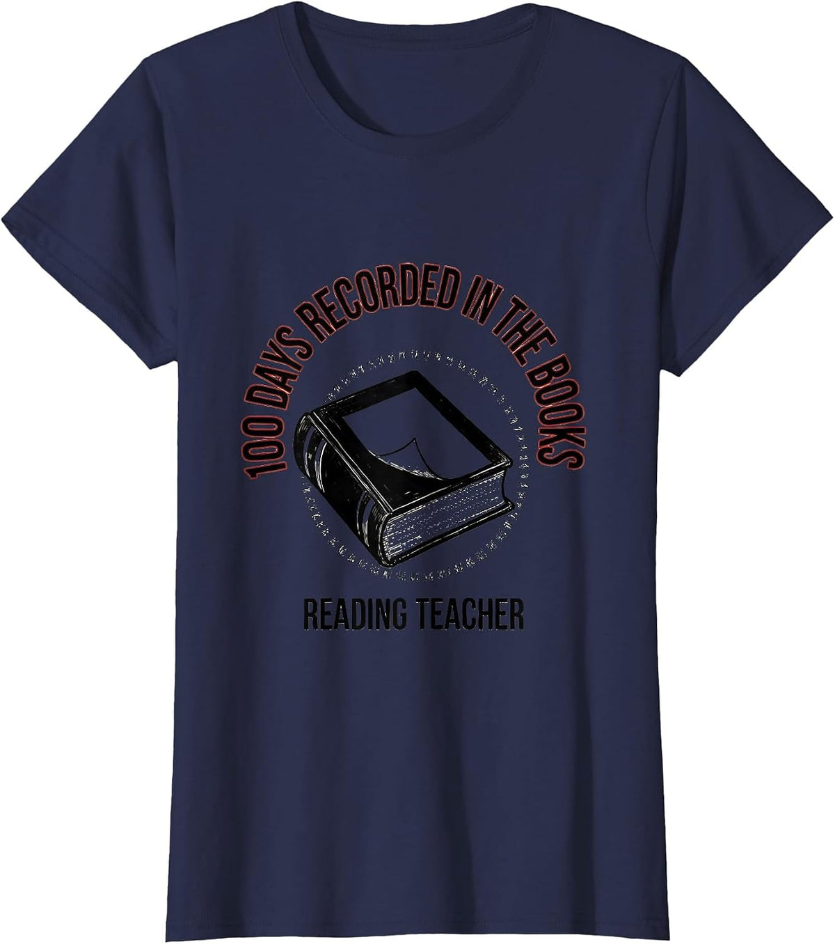 Women's 100 Days Recorded In The Books Reading Teacher Milestone T-Shirt - Navy Blue