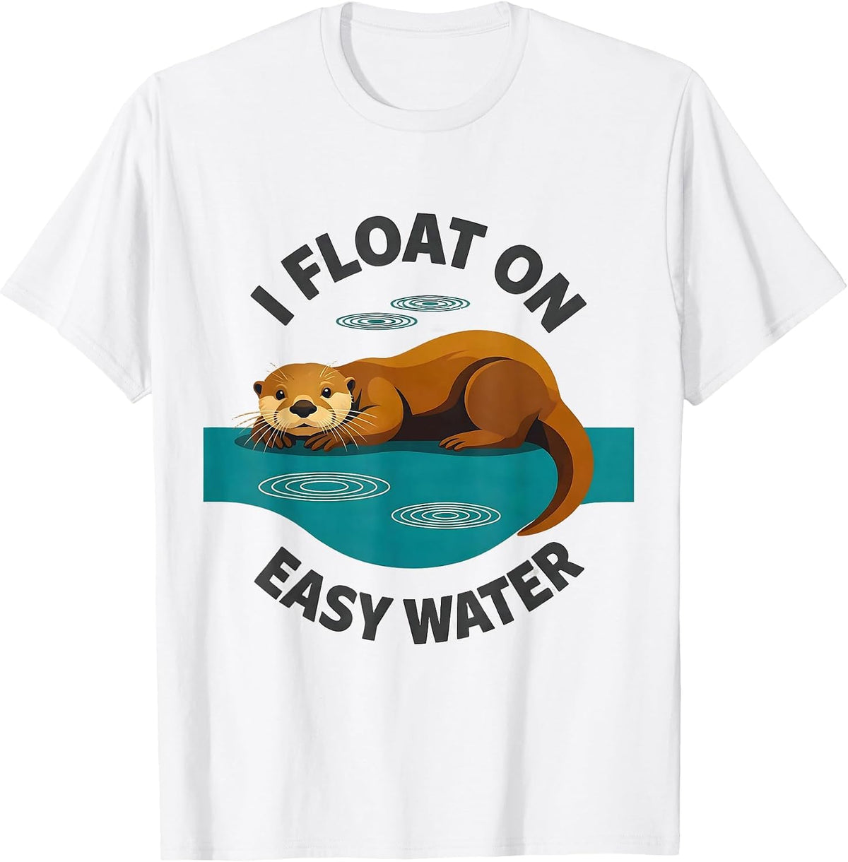 Men's I Float On Easy Water Midcentury Modern Otter Animal Lover T-Shirt - White