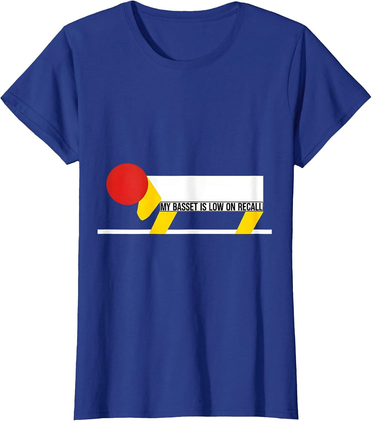 Women's My Basset Is Low On Recall Funny Basset Hound Dog Lover Gift T-Shirt - Royal Blue