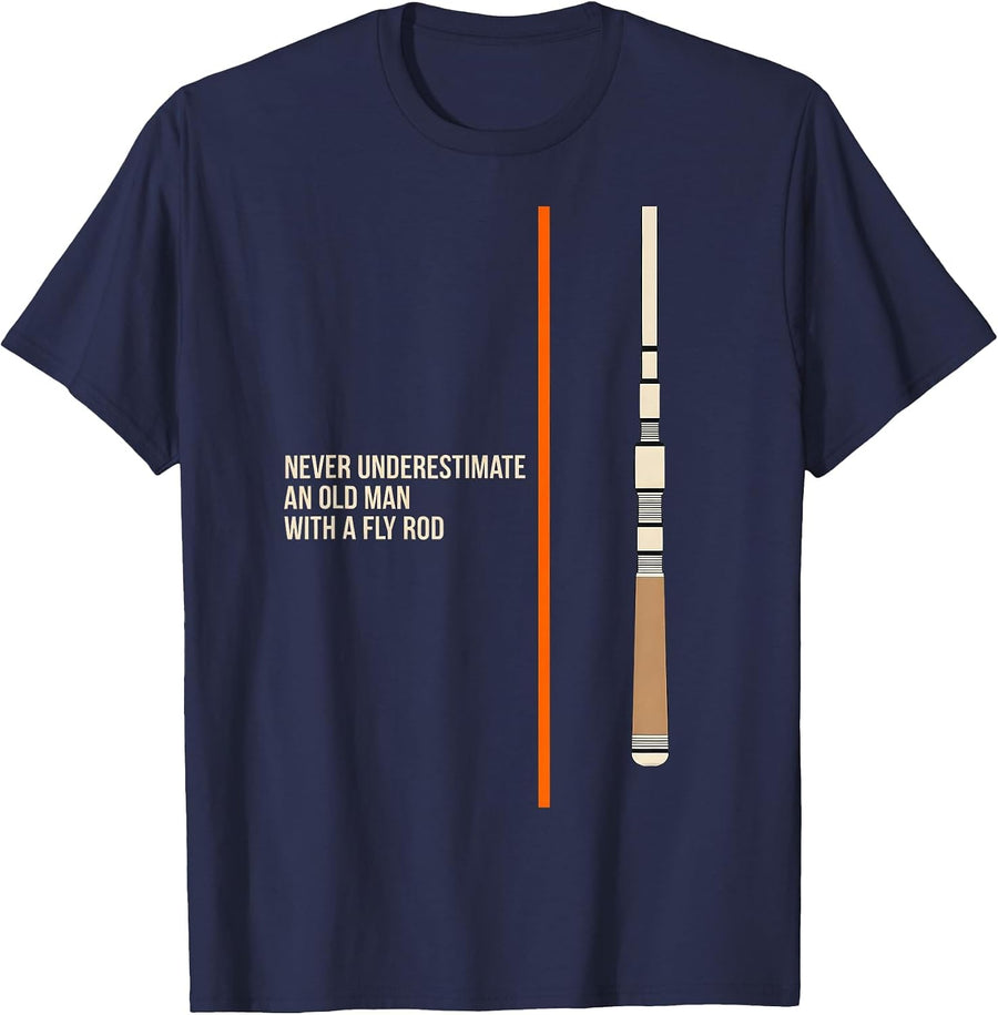 Never Underestimate An Old Man With A Fly Rod Angler T-Shirt - Navy Blue
