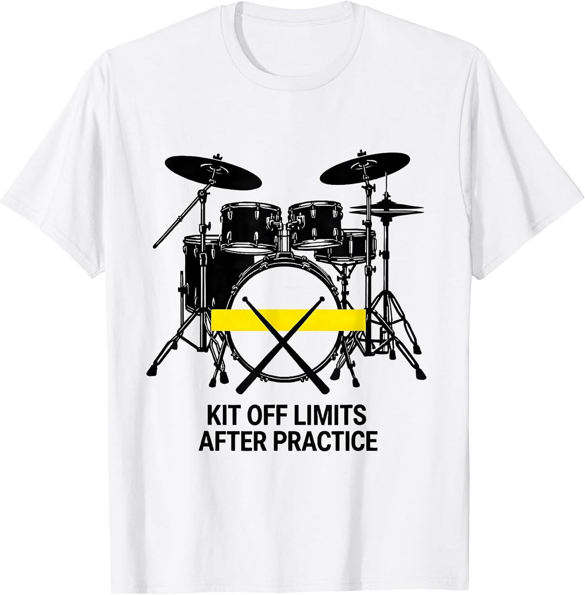 Men's Kit Off Limits After Practice Funny Drummer Gift Drumming T-Shirt - White