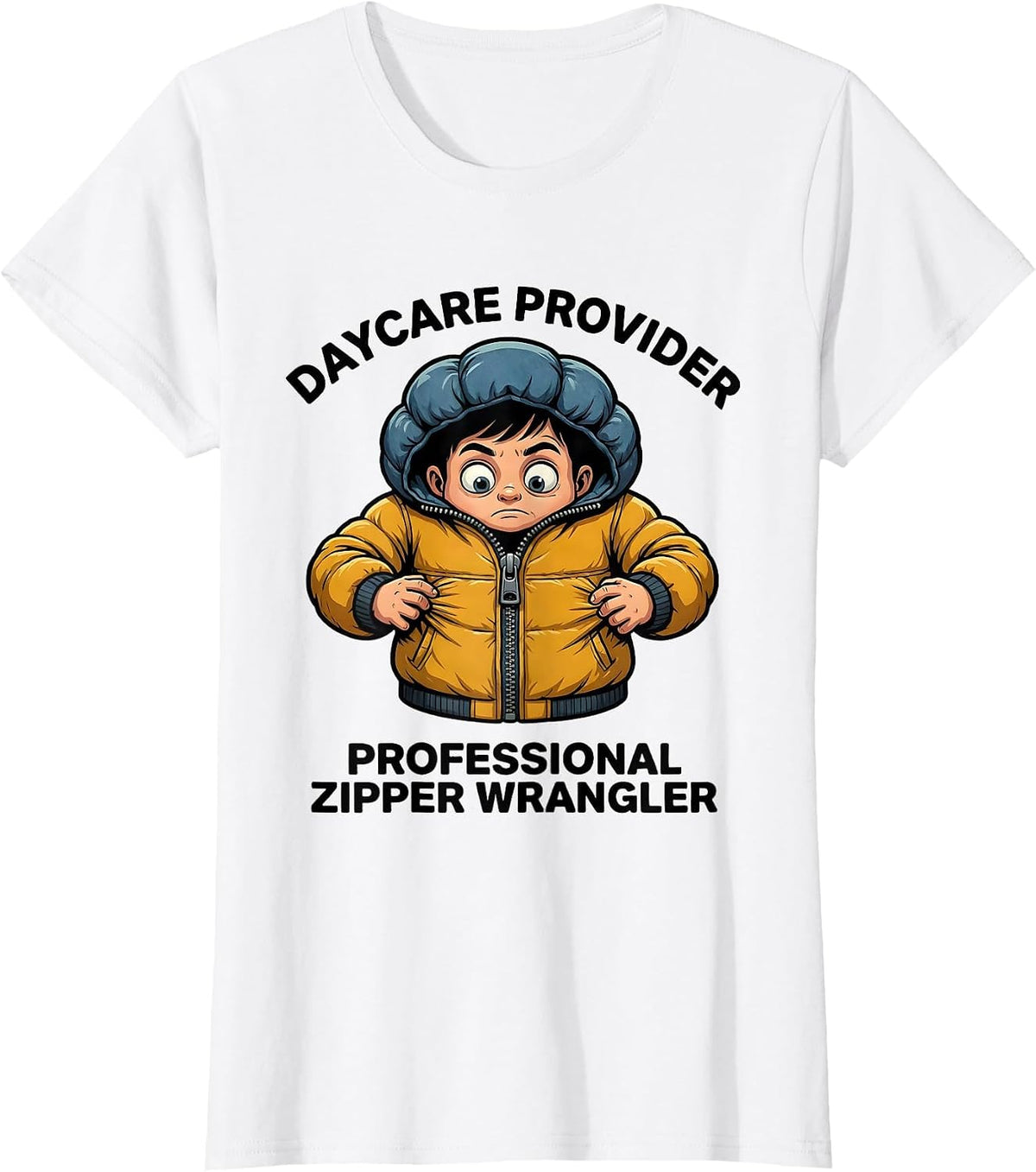 Daycare Provider — Professional Zipper Wrangler Cartoon T-Shirt - White