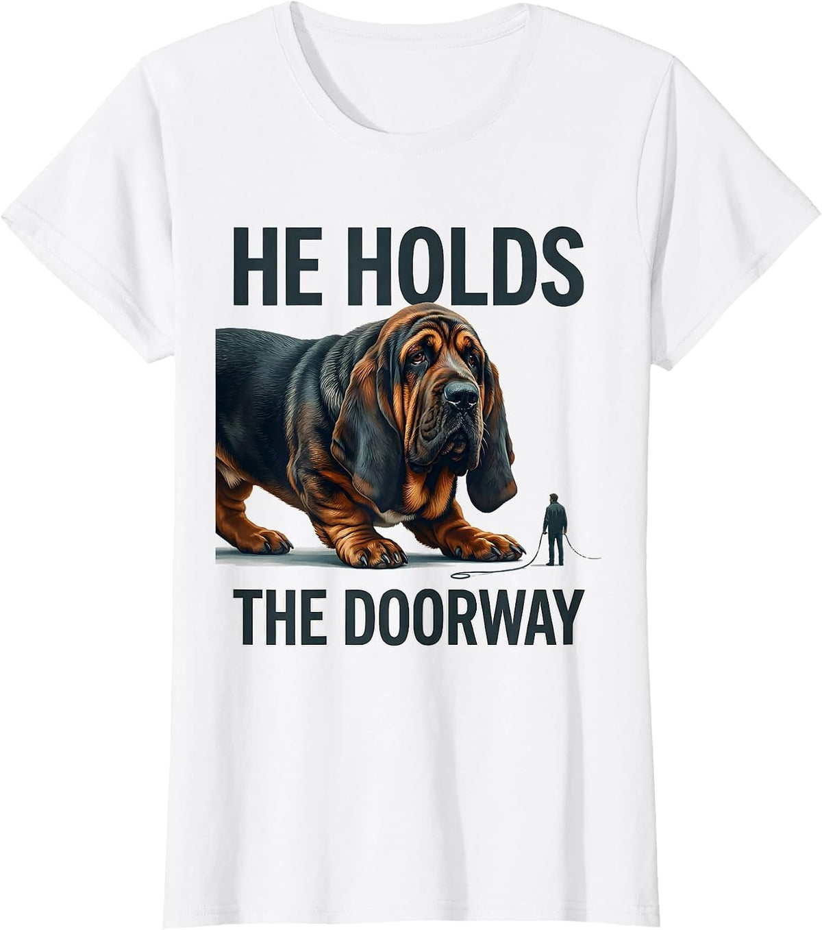 Women's He Holds The Doorway Funny Basset Hound Dog Lover Gift T-Shirt - White