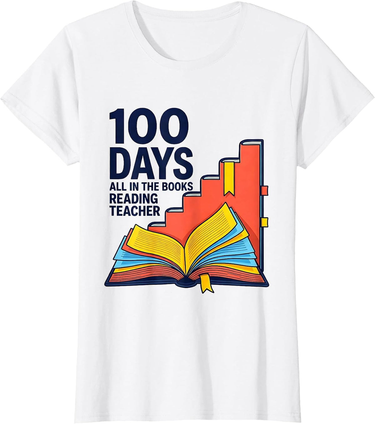 100 Days, All In The Books — Reading Teacher T-Shirt - White