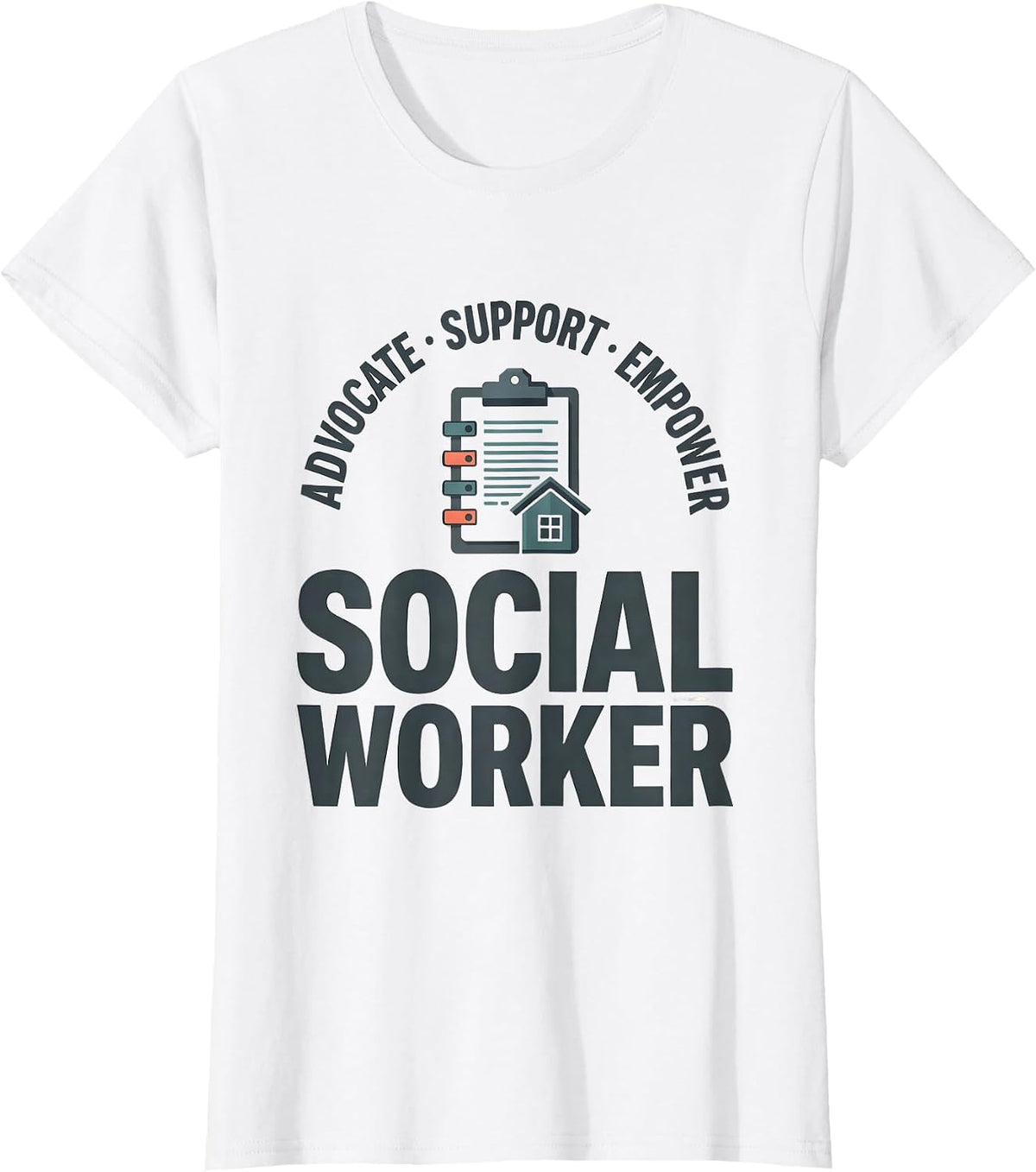 Women's Advocate Support Empower Social Worker Humor T-Shirt - White